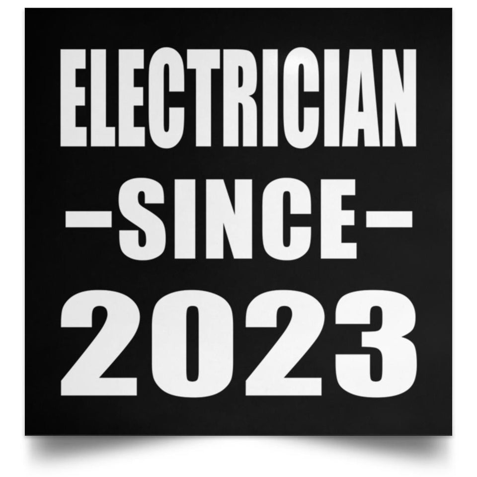 Electrician Since 2023 - Poster Square