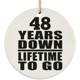 48th Anniversary 48 Years Down Lifetime To Go - Circle Ornament