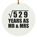 23rd Anniversary Square Root of 529 Years As Mr & Mrs - Circle Ornament