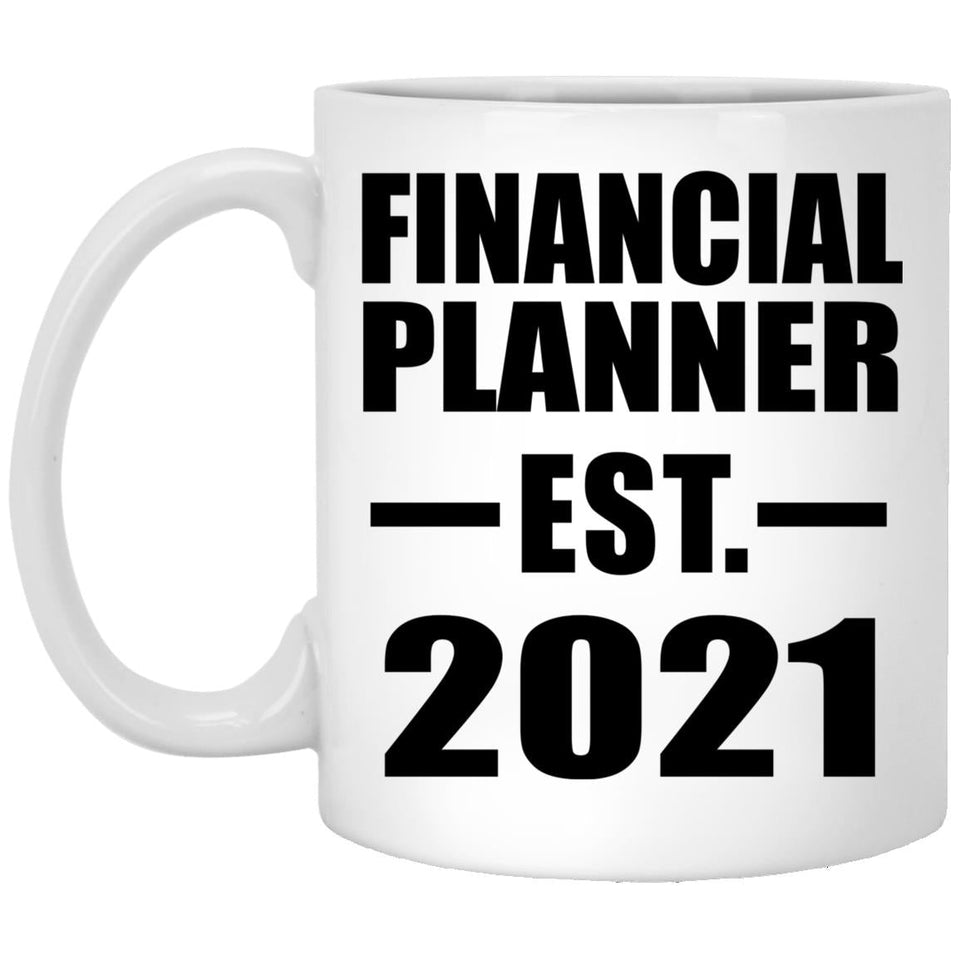 Financial Planner Established EST. 2021 - 11oz Coffee Mug