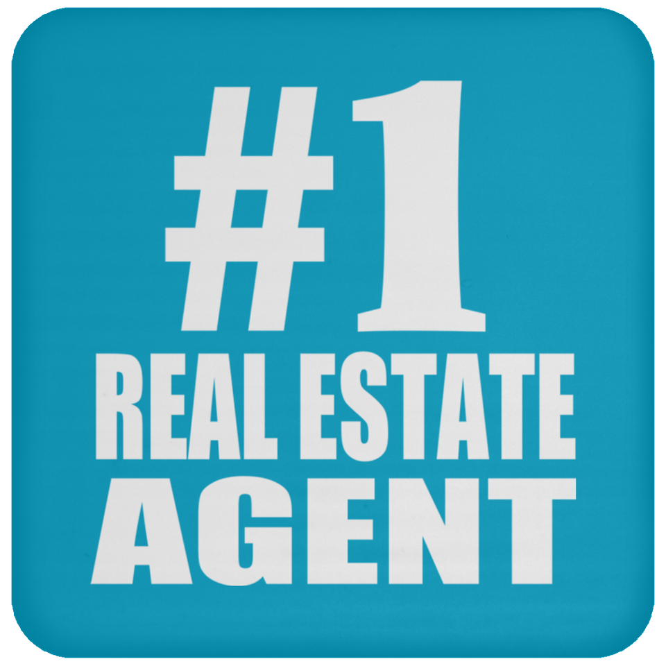 Number One #1 Real Estate Agent - Drink Coaster