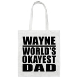 Wayne World's Okayest Dad - Tote Bag White