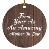 First Year As An Amazing Mother In Law - Circle Ornament D