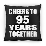 95th Anniversary Cheers To 95 Years Together - Throw Pillow Black