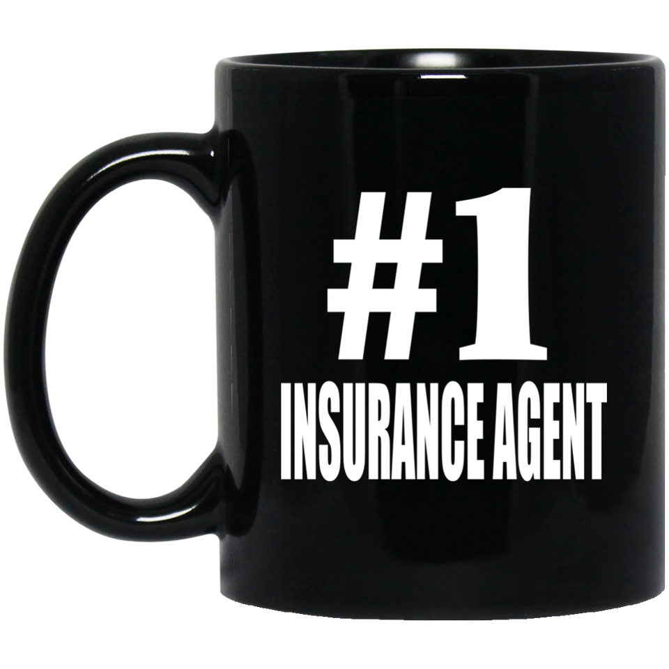 Number One #1 Insurance Agent - 11 Oz Coffee Mug Black