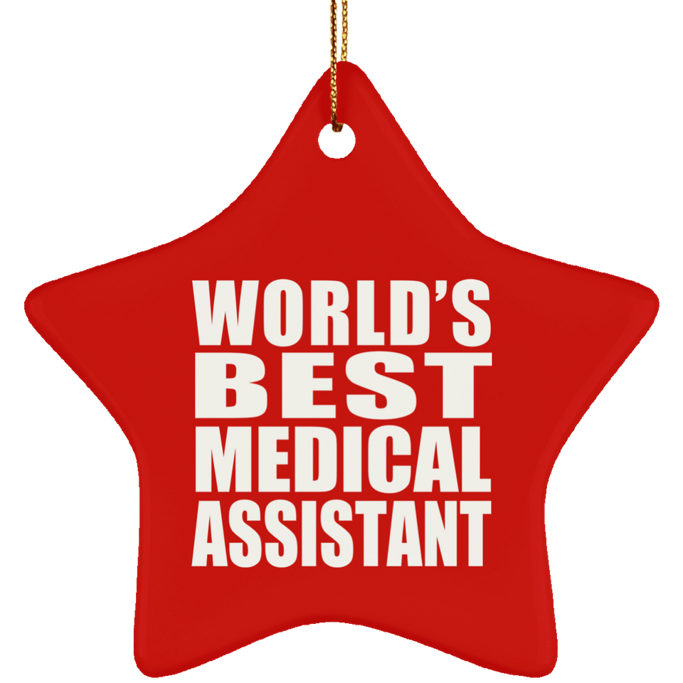 World's Best Medical Assistant - Star Ornament
