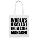 World's Okayest Online Sales Manager - Tote Bag White