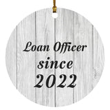 Loan Officer Since 2022 - Circle Ornament F