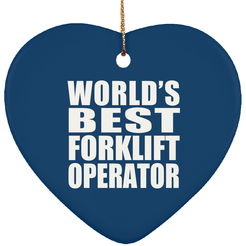 World's Best Forklift Operator - Heart Ornament