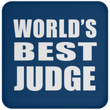World's Best Judge - Drink Coaster