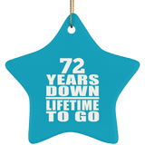 72nd Anniversary 72 Years Down Lifetime To Go - Star Ornament