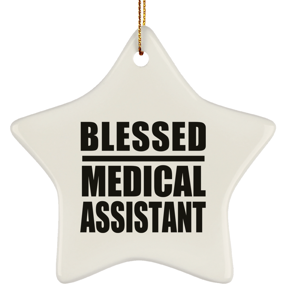 Blessed Medical Assistant - Star Ornament