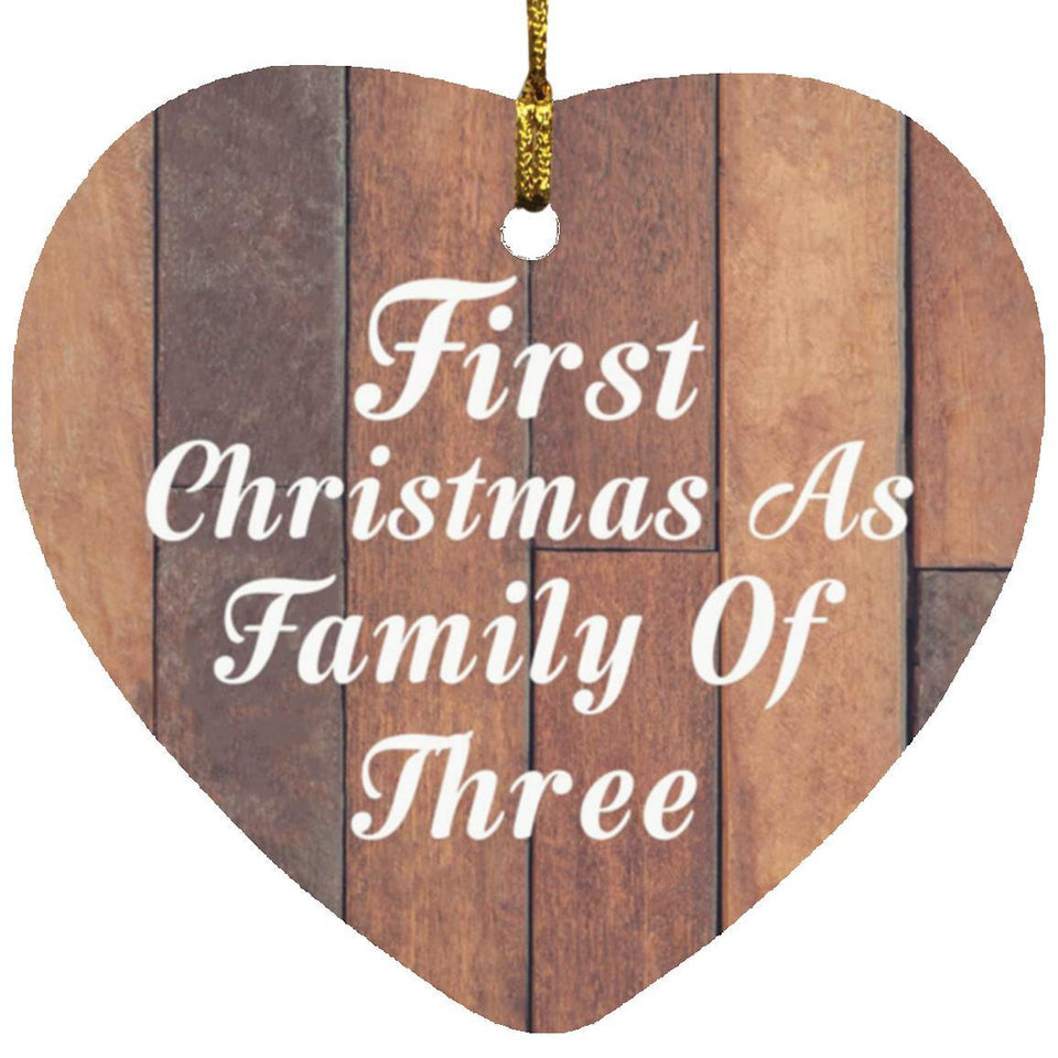 First Christmas As Family Of Three - Heart Ornament E