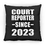 Court Reporter Since 2023 - Throw Pillow Black