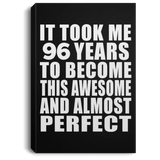 96th Birthday Took 96 Years To Become Awesome & Perfect - Canvas Portrait