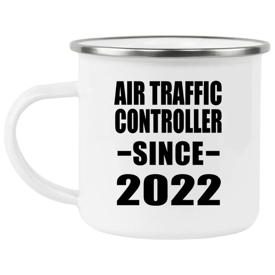 Air Traffic Controller Since 2022 - 12oz Camping Mug