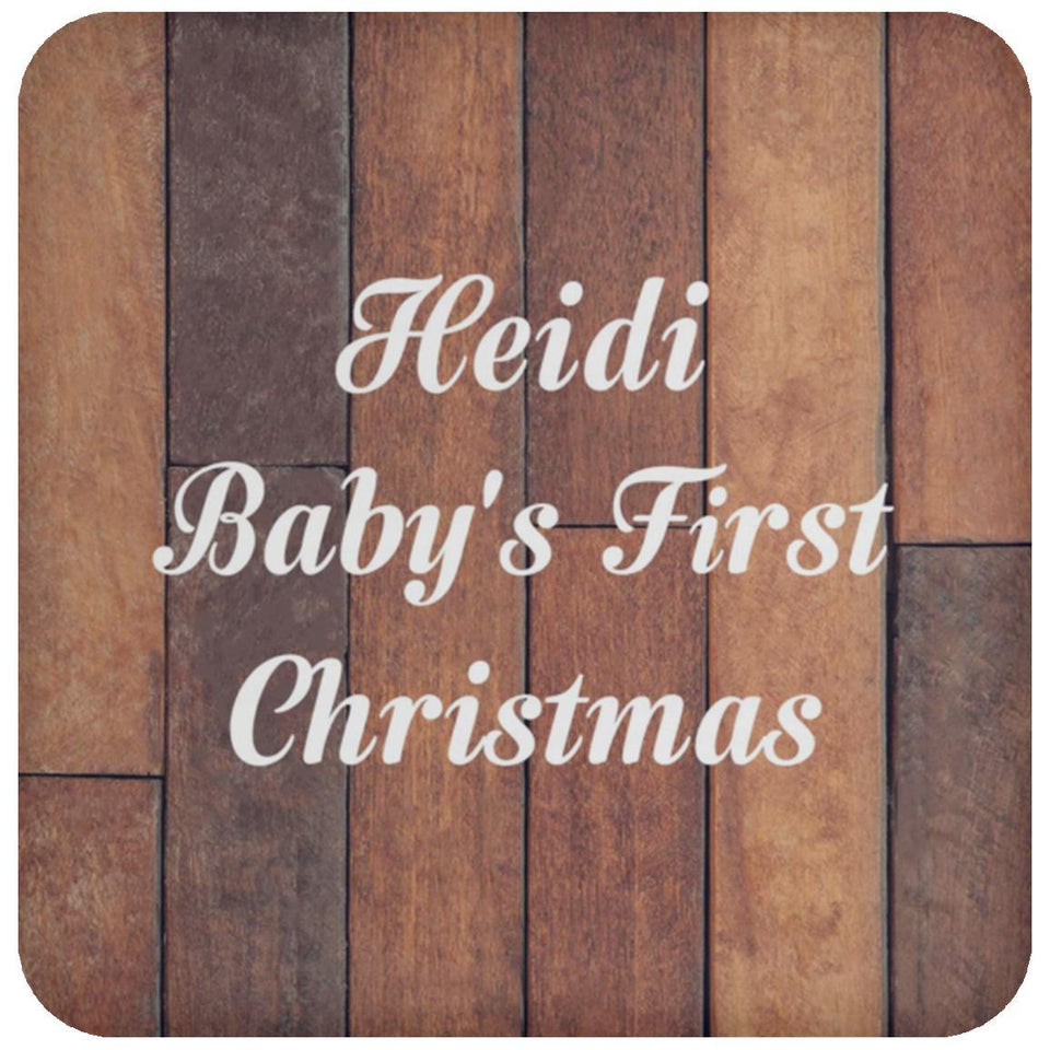Heidi Baby's First Christmas - Drink Coaster E