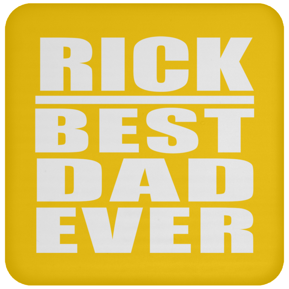 Rick Best Dad Ever - Drink Coaster