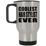 Coolest Hair Stylist Ever - Silver Travel Mug