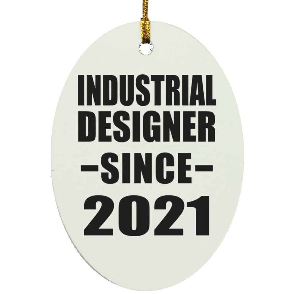 Industrial Designer Since 2021 - Oval Ornament