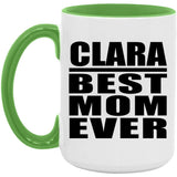 Clara Best Mom Ever - 15oz Accent Mug Green