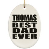 Thomas Best Dad Ever - Oval Ornament