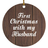 First Christmas With My Husband - Circle Ornament D