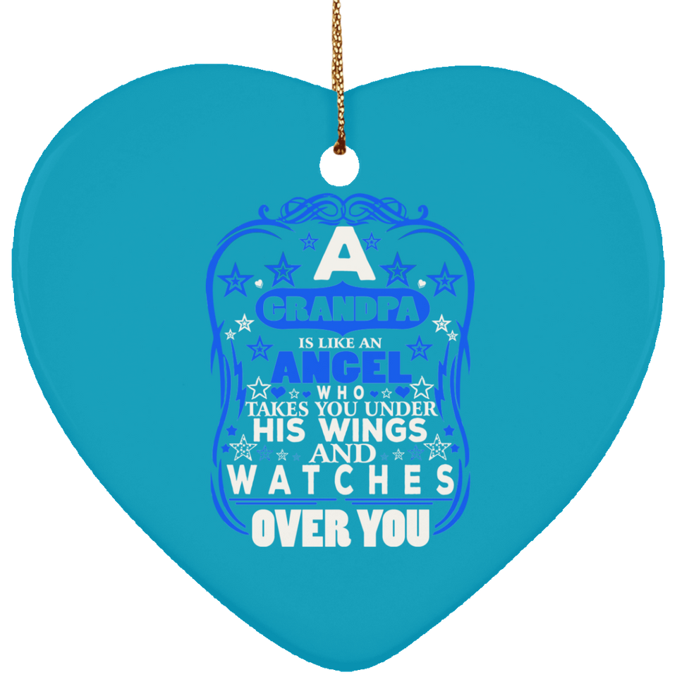 Grandpa Is Like An Angel Takes You Under His Wings - Heart Ornament