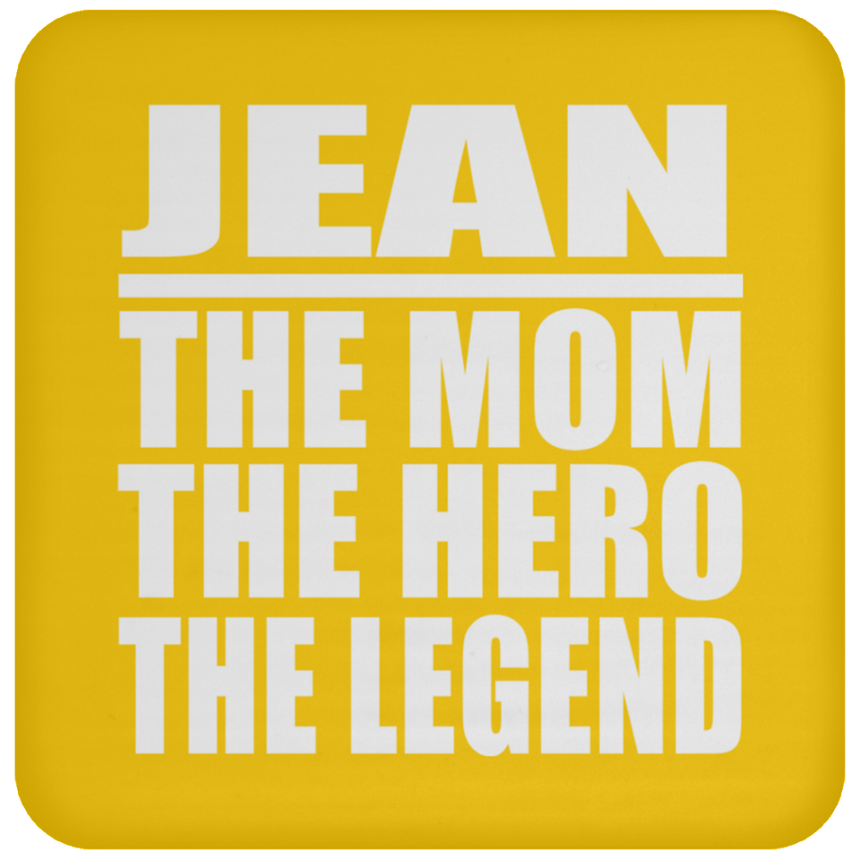 Jean The Mom The Hero The Legend - Drink Coaster