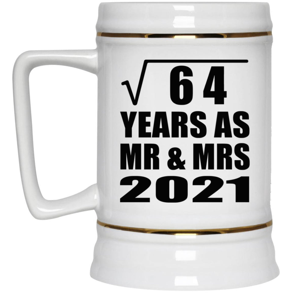 8th Anniversary Square Root of 64 Years As Mr & Mrs 2021 - Beer Stein