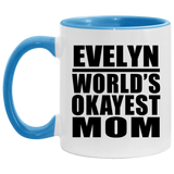 Evelyn World's Okayest Mom - 11oz Accent Mug Blue