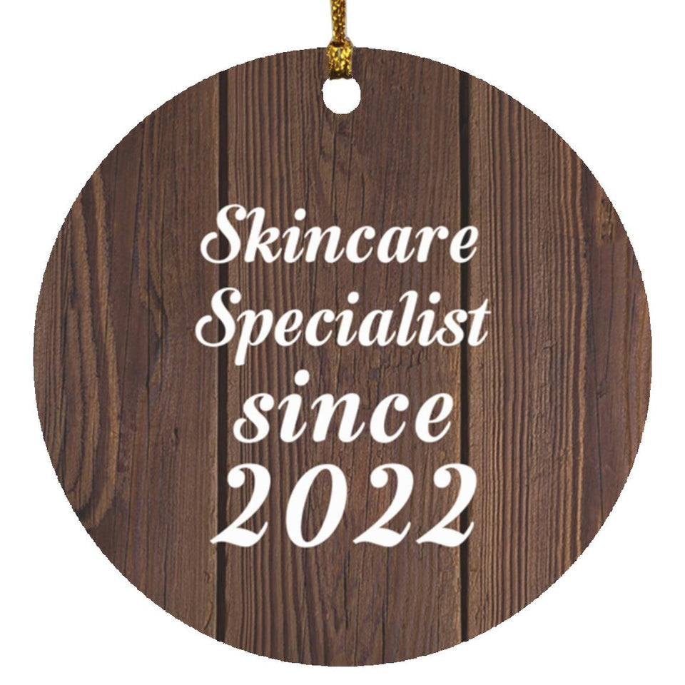 Skincare Specialist Since 2022 - Circle Ornament D