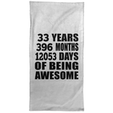 33rd Birthday 33 Years 396 Months 12053 Days Of Awesome - Hand Towel