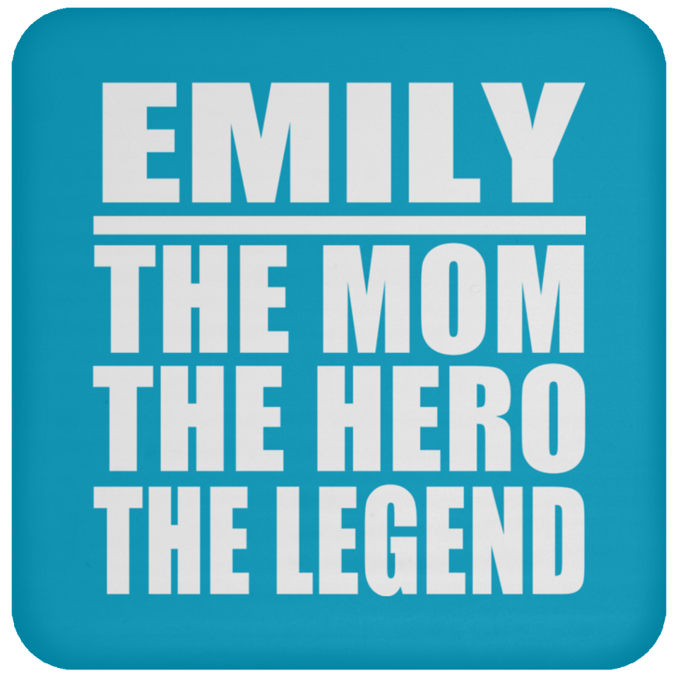 Emily The Mom The Hero The Legend - Drink Coaster