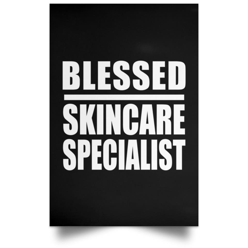 Blessed Skincare Specialist - Poster Portrait