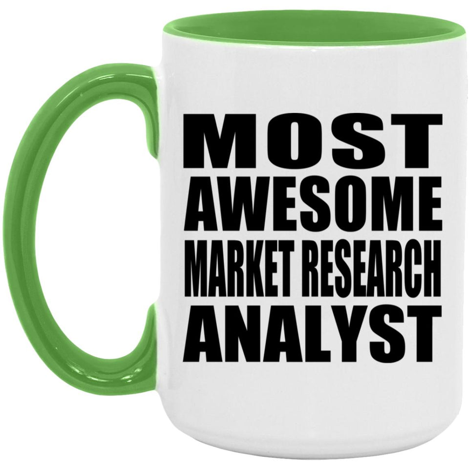 Most Awesome Market Research Analyst - 15oz Accent Mug Green
