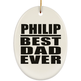 Philip Best Dad Ever - Oval Ornament
