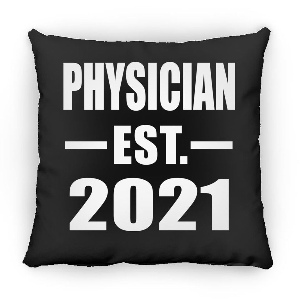 Physician Established EST. 2021 - Throw Pillow Black