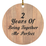 2nd Anniversary 2 Years Of Being Mr Perfect - Circle Ornament C