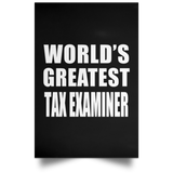 World's Greatest Tax Examiner - Poster Portrait
