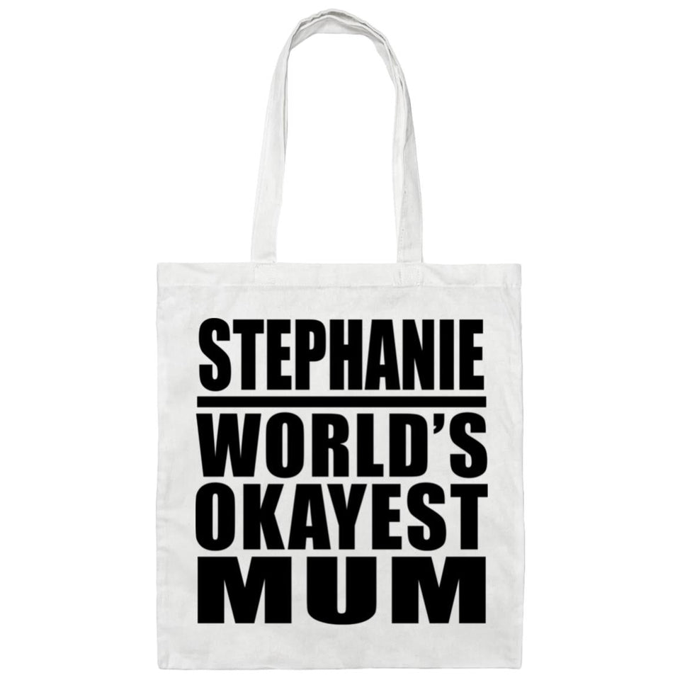 Stephanie World's Okayest Mum - Tote Bag White