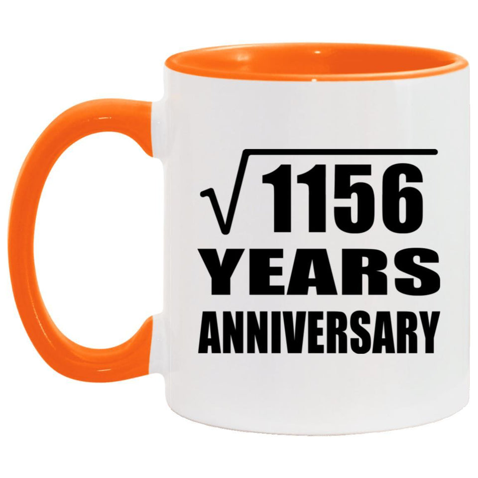 34th Anniversary Square Root of 1156 Years Anniversary - 11oz Accent Mug Orange
