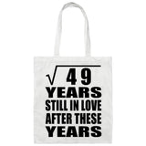 7th Anniversary Square Root of 49 Years Still In Love - Tote Bag White