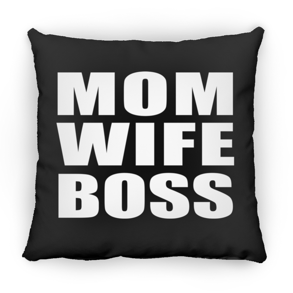 Mom Wife Boss - Throw Pillow Black