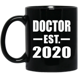Doctor Established EST. 2020 - 11oz Coffee Mug Black