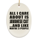 All I Care About Is Javanese Cat - Oval Ornament