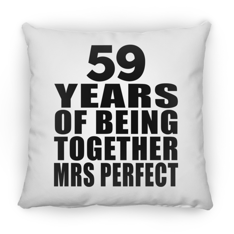 59th Anniversary 59 Years Of Being Mrs Perfect - Throw Pillow