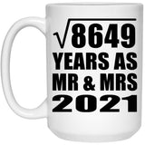 93rd Anniversary Square Root of 8649 Years As Mr & Mrs 2021 - 15oz Coffee Mug