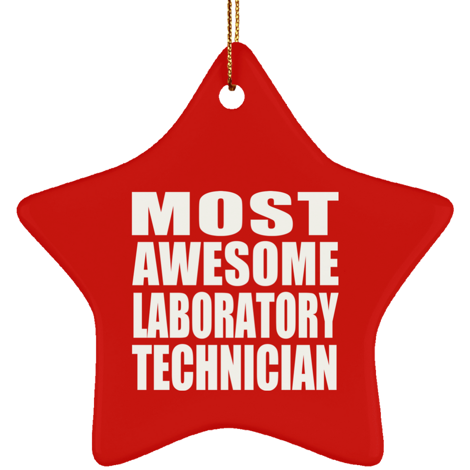Most Awesome Laboratory Technician - Star Ornament