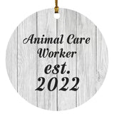 Animal Care Worker Established Est. 2022 - Circle Ornament F